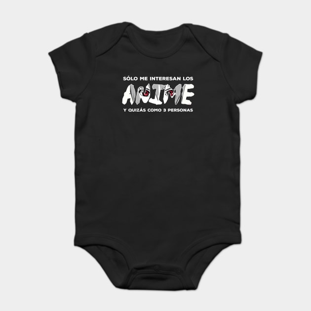 Solo me interesan los anime y quizas como 3 person Baby Bodysuit by creative